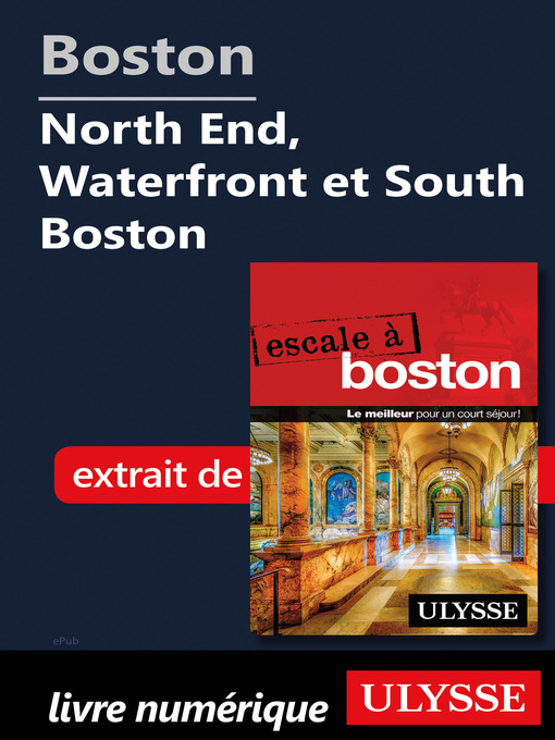 Title details for Boston--North End, Waterfront et South Boston by Ouvrage Collectif - Available